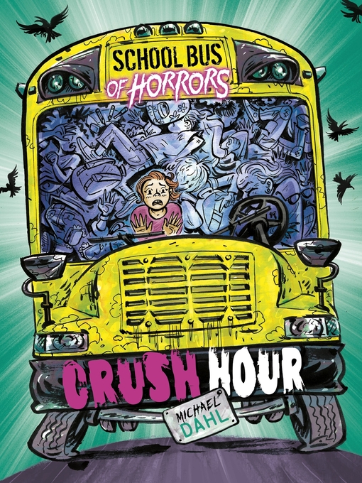 Title details for Crush Hour by Michael Dahl - Available